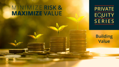 Private Equity Series | Building Value